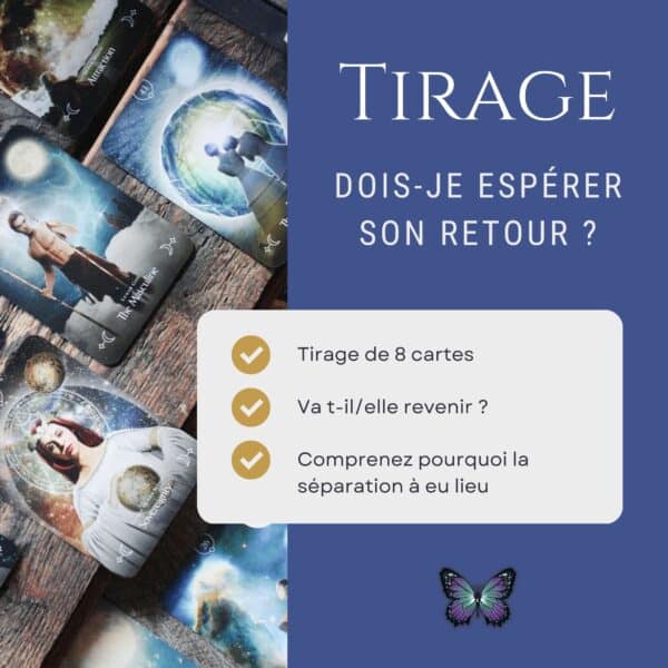 Tirage Tarot | Dois-je espérer le retour de mon ex ?
